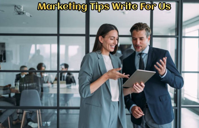 Marketing Tips Write For Us