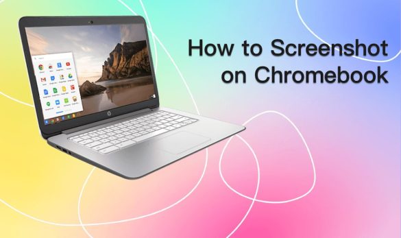 How to Screenshot on Chromebook